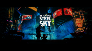 Beyond_A_Steel_Sky_-_Konsolen-Reveal-Trailer.youtube